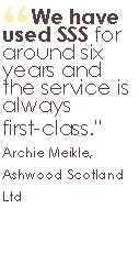 We have used SSS for around six years and the service is always first-class